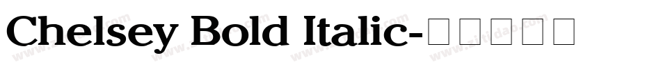 Chelsey Bold Italic字体转换
